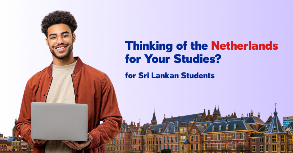 Thinking of the Netherlands for Your Studies? Read This First.