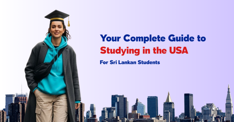 Complete Guide to Studying in the USA for Sri Lankan Students